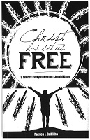 Christ Has Set Us Free